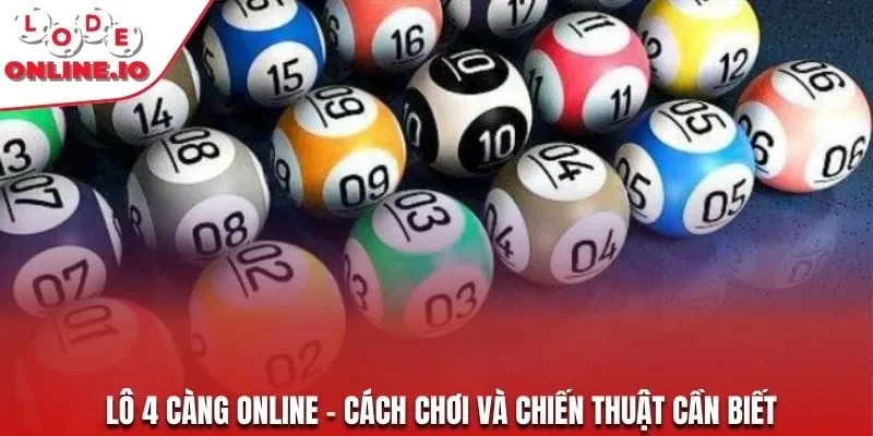 Lô 4 càng online